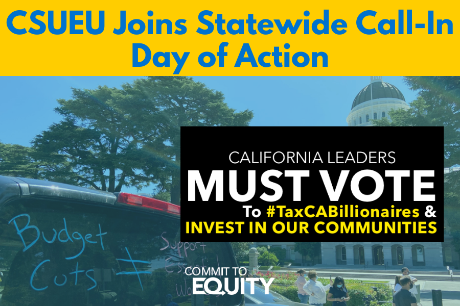 CSUEU Joins Statewide Call-In Day of Action for web.png